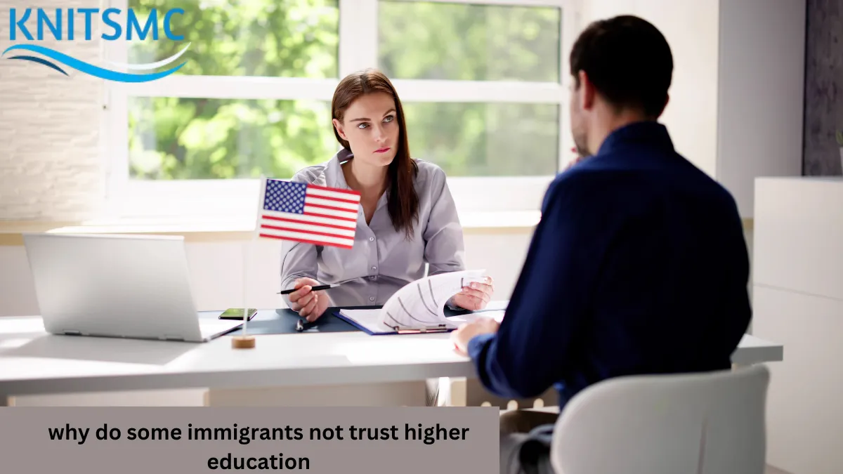 Why some immigrants do not trust higher education: factors include cultural differences, financial constraints, and concerns about job prospects post-graduation.